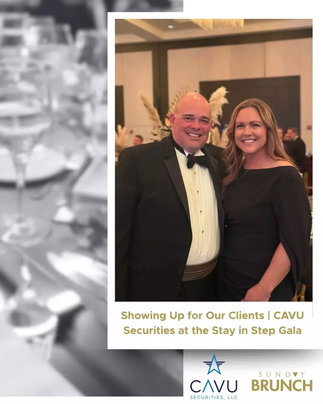 SHOWING SUPPORT AT THE STAY IN STEP GALA 

Impact begins with presence. Through CAVU Securities&rsquo; support of their Impact Partner, True North Foundation, a sponsor of the Stay in Step Gala, the event honored veterans and their families with an u