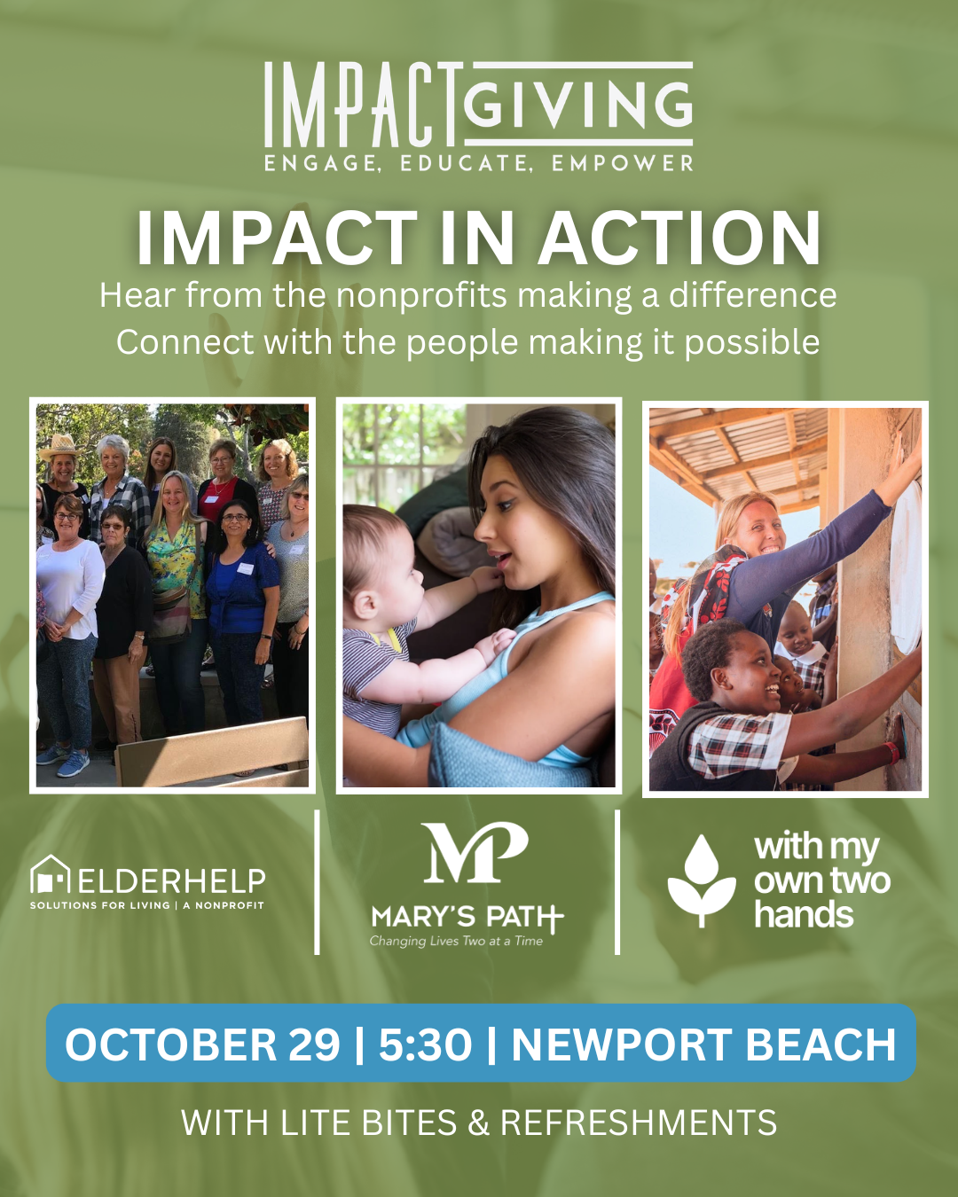 10/29 |
Impact Giving "Impact In Action" |
Newport Beach, CA