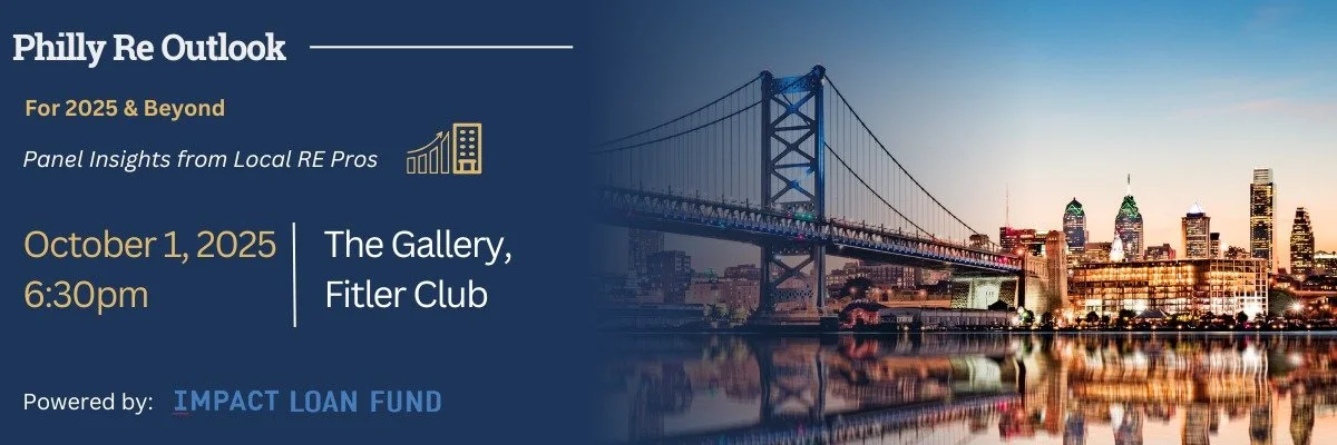 Philly Real Estate Outlook for 2025 and Beyond: Panel Insights from Local Real Estate Pros