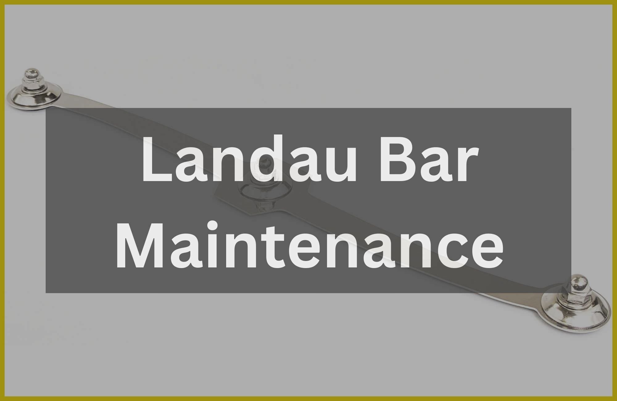 g-burns-landau-bar-maintenance-guide.jpg