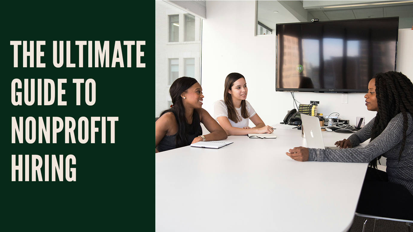 The Ultimate Guide to Nonprofit Hiring