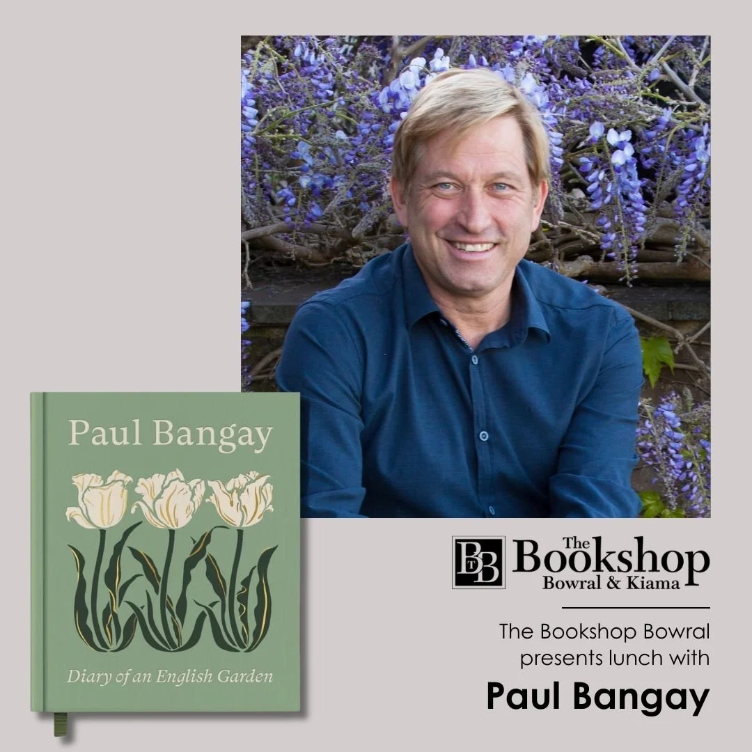 The Bookshop Bowral presents lunch with  Paul Bangay