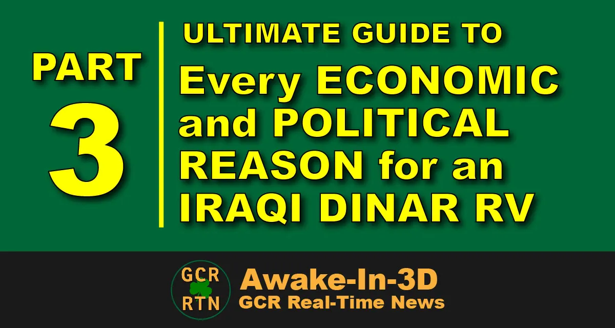 Can an Iraqi Dinar RV Reach $3.00+ Matching Kuwait? Here’s What You Need to Know : Awake-In-3D .a+big+Awake+Fri+pic+1