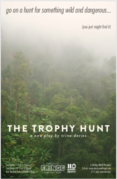 Vancouver Fringe Festival - The Trophy Hunt