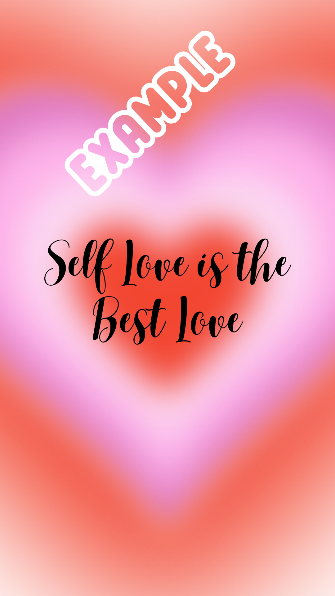 Heart Gradient Self Love Motivational Quote Aesthetic Phone Wallpaper.png