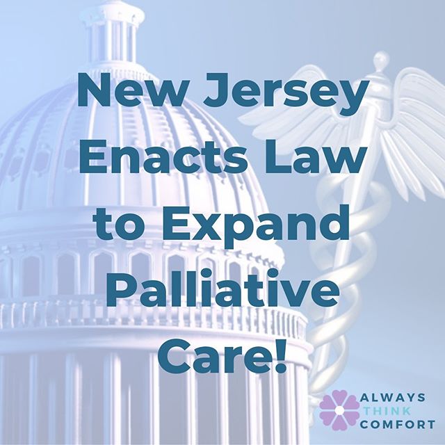 Attention!! Gov. Phil Murphy has signed a new law to expand palliative care access in the state of New Jersey. This is a step in the right direction for healthcare legislature in our state!! Read more about this on our &ldquo;NEWS&rdquo; section of o