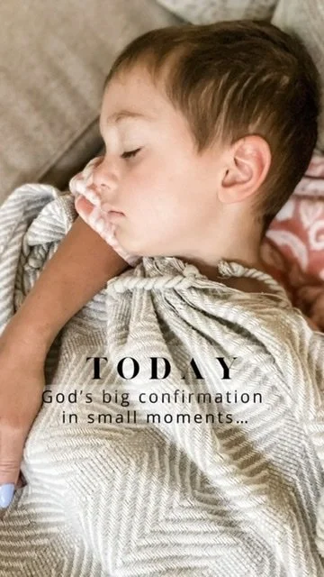 God’s Big Confirmation Often Comes In Small Moments…