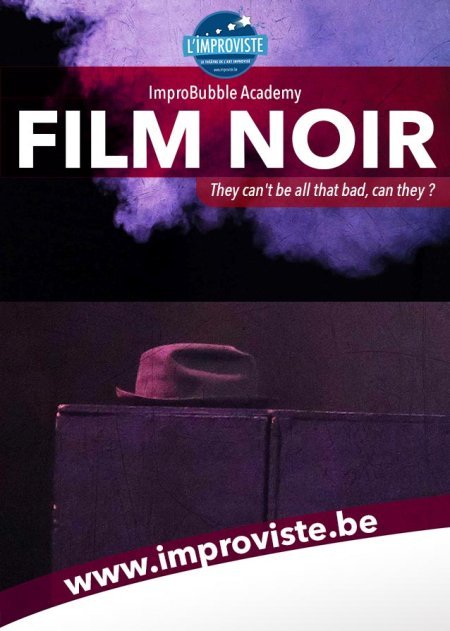 ImproBubble Academy presents: Film Noir