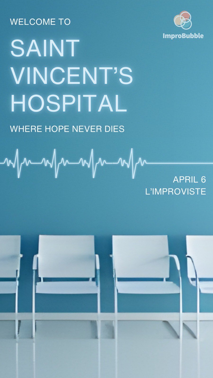 ImproBubble Academy presents: St Vincent's Hospital