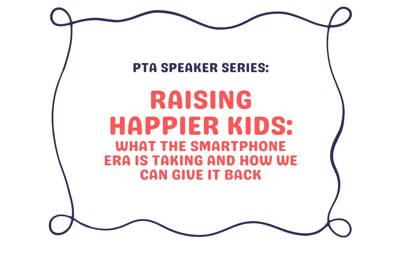 Presentation: Raising Happier Kids