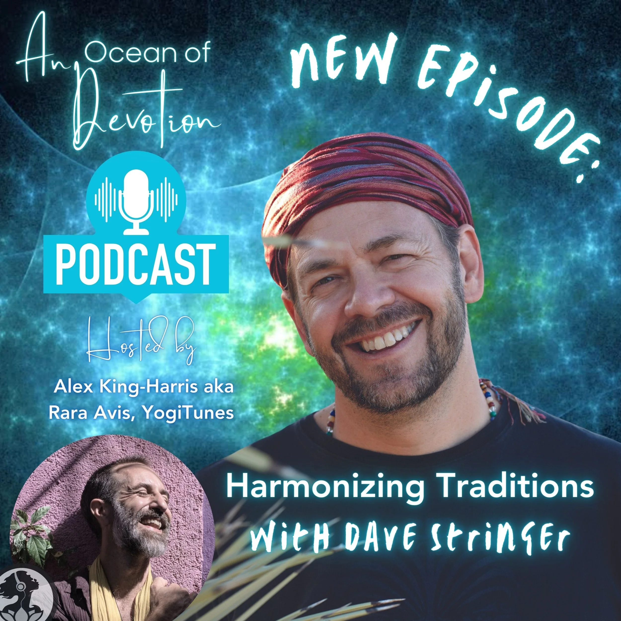Podcast Episode 3: Harmonizing Traditions with Dave Stringer