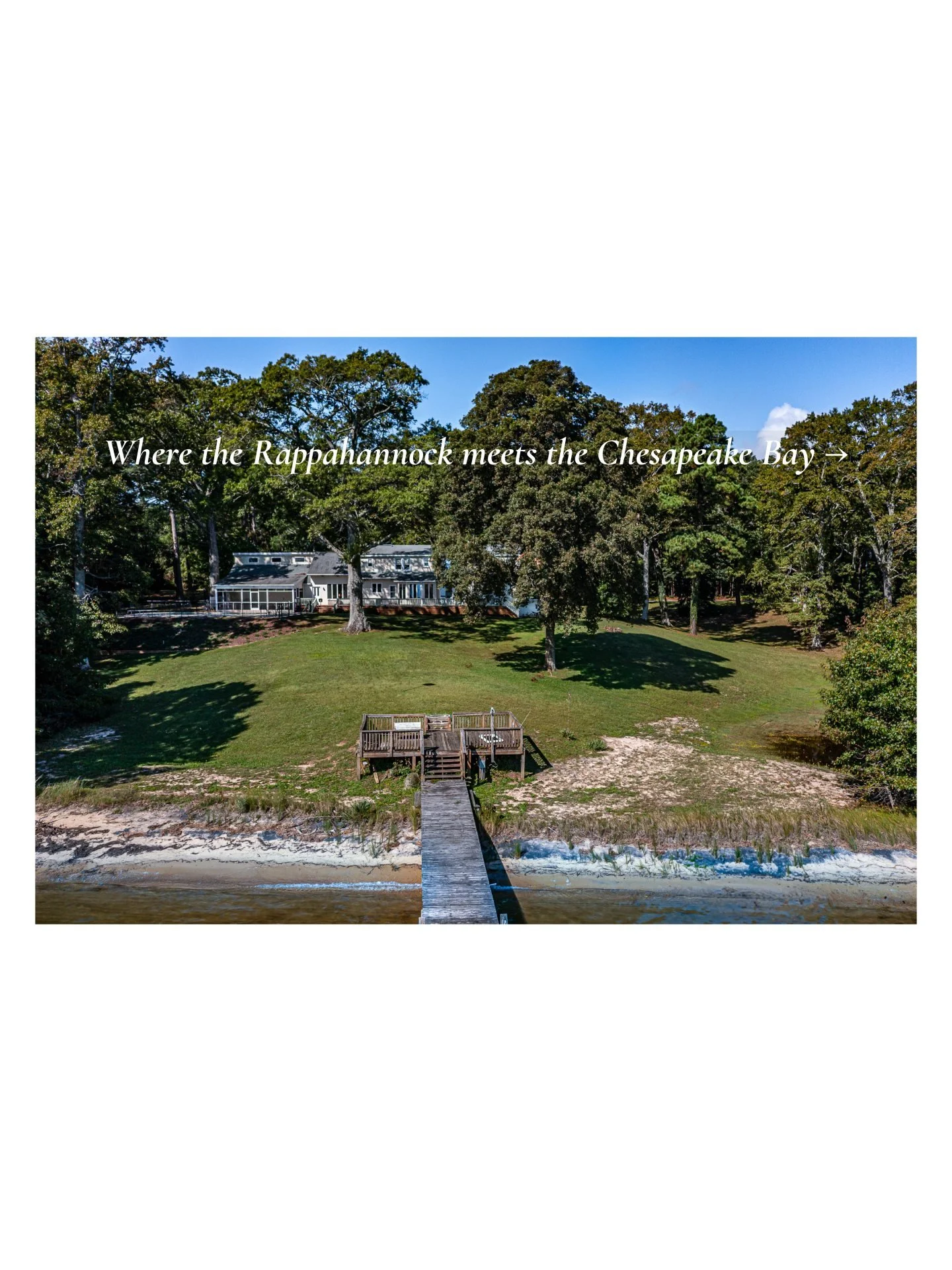 Life on the Chesapeake Bay &mdash; where the Rappahannock River meets the open water, and every morning begins with a sunrise over the water. 🌅

2276 Mosquito Point Road is 4.8 private acres of Tidewater living: a 1940 rambling home on a knoll, a po