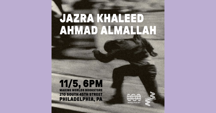 “The Light that Burns Us”: Poetry Reading and Discussion with Jazra Khaleed and Ahmad Almallah