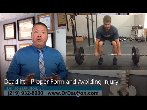 Hammond Chiropractor Explains the Importance Of Having Proper Form While Deadlifting to Avoid Injury