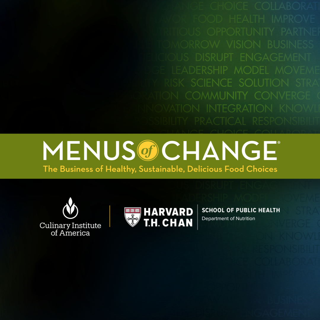 Banner for Menus of Change, The Business of Healthy, Sustainable, Delicious Food Choices.
