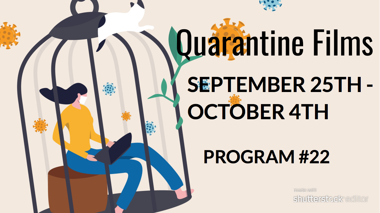 Quarantine/Isolation Film Program #22