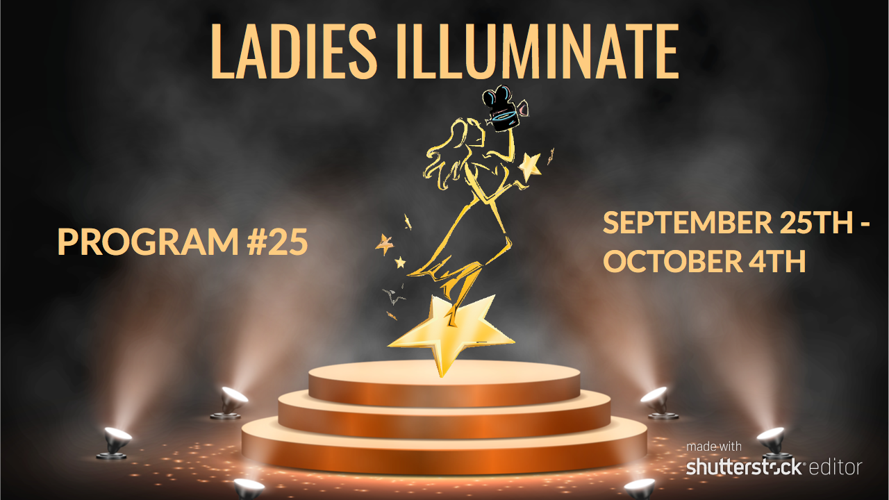 Ladies Illuminate Program #25
