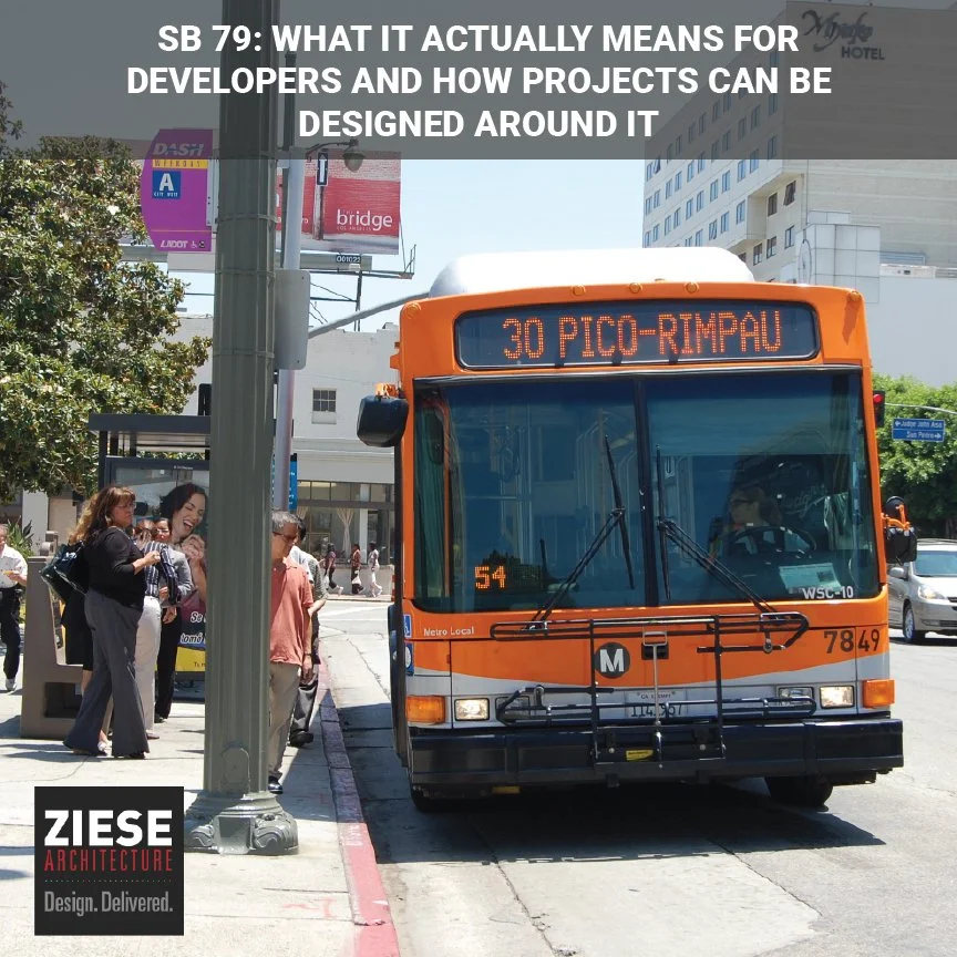 SB 79: What It Actually Means for Developers and How Projects Can Be Designed Around It