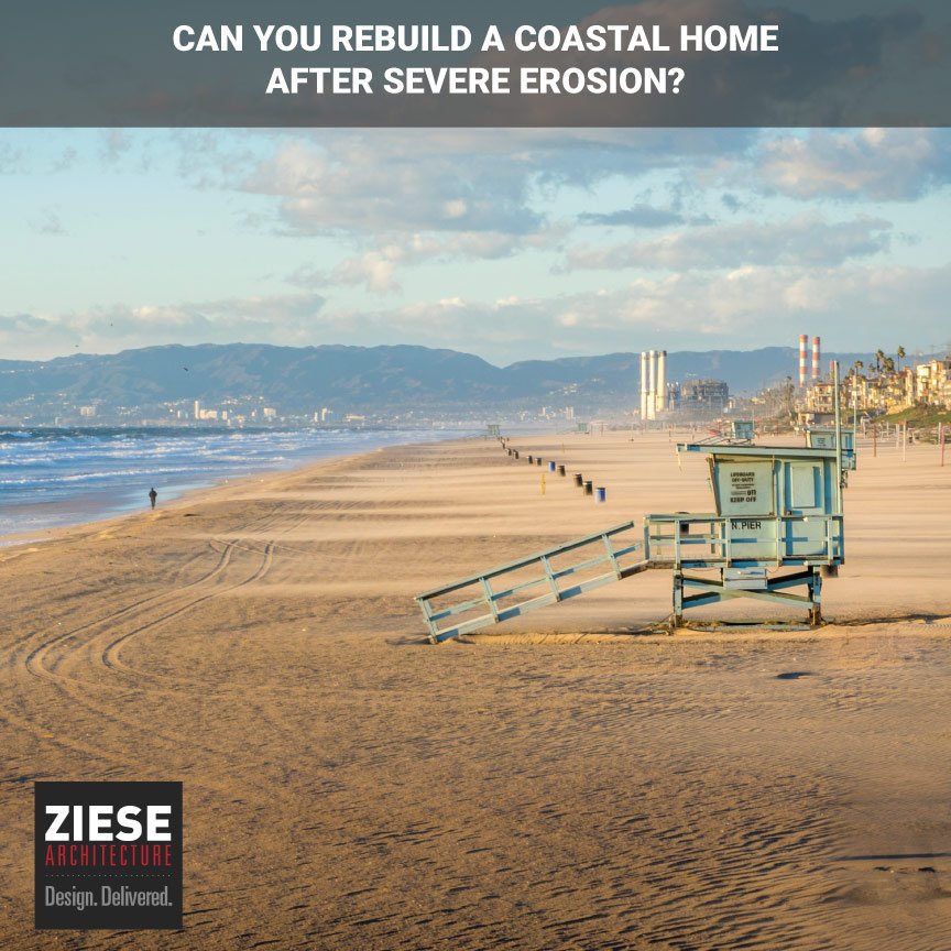 Can You Rebuild a Coastal Home After Severe Erosion?