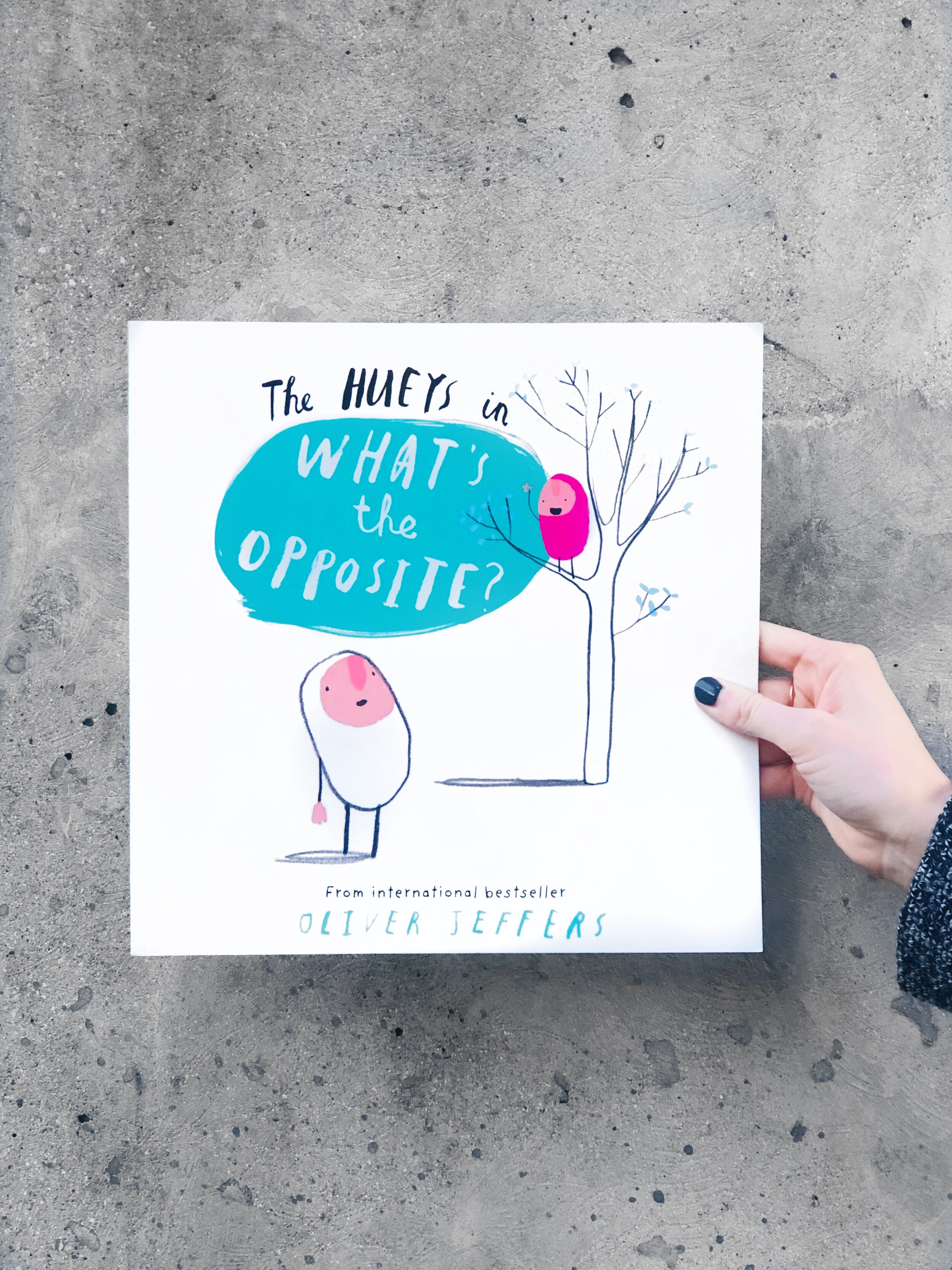 "What's the Opposite?" by Oliver Jeffers