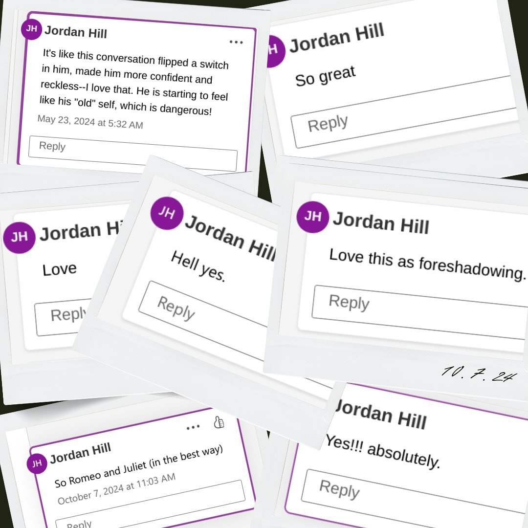 Last round of revisions. And I&rsquo;m deeply grateful for an agent who is both 1.) the toughest editor I&rsquo;ve ever worked with and 2.) delighting me with dozens of comments like these, which feel like digital fist pumps, even though she&rsquo;s 