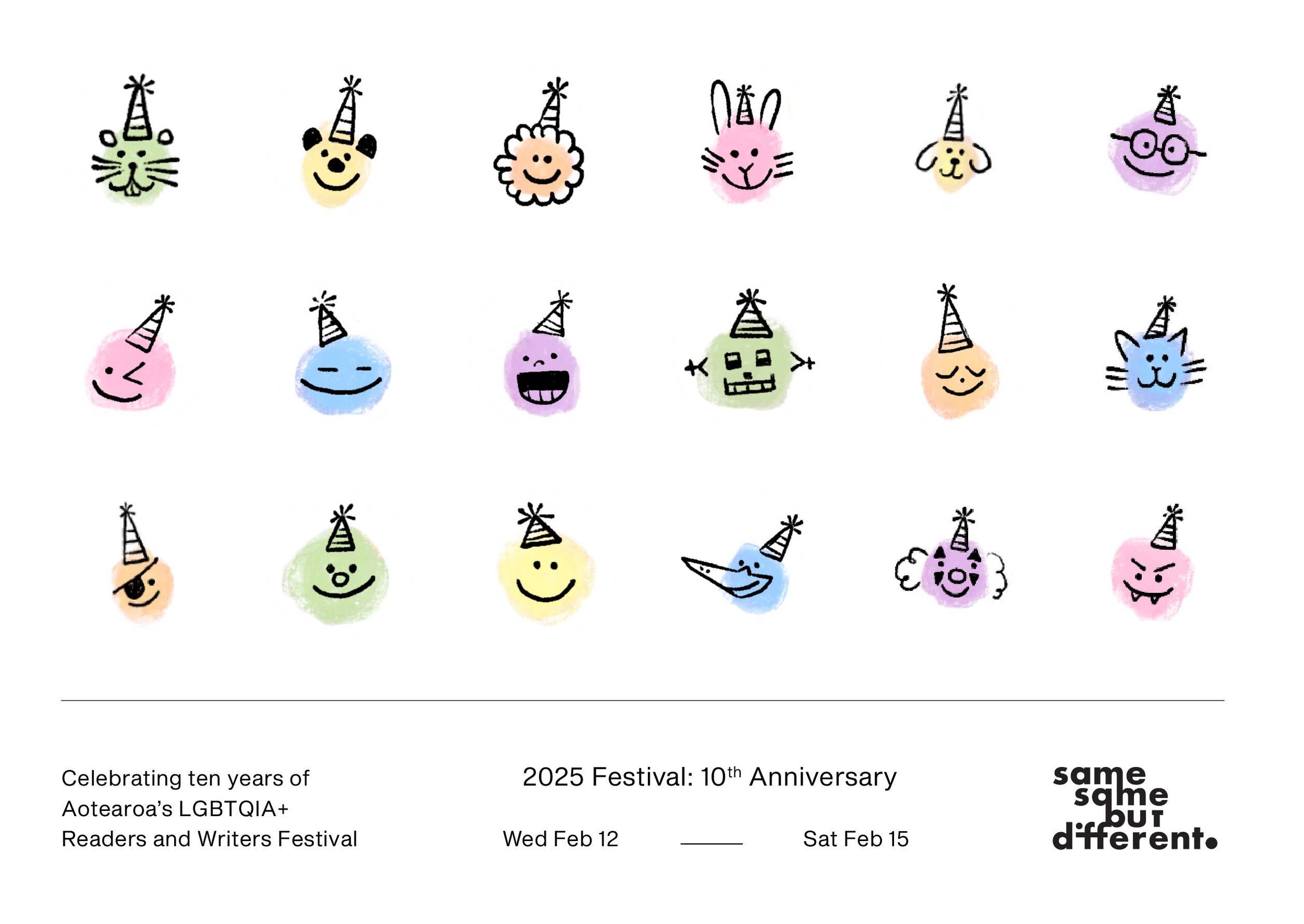  I had the pleasure of sitting on the board for  Samesame But Different , Aotearoa’s only LGBTQIA+ literary festival, where I supported the delivery of the 2022-2025 festivals. As a board and volunteer-led organisation, we collectively built a progra
