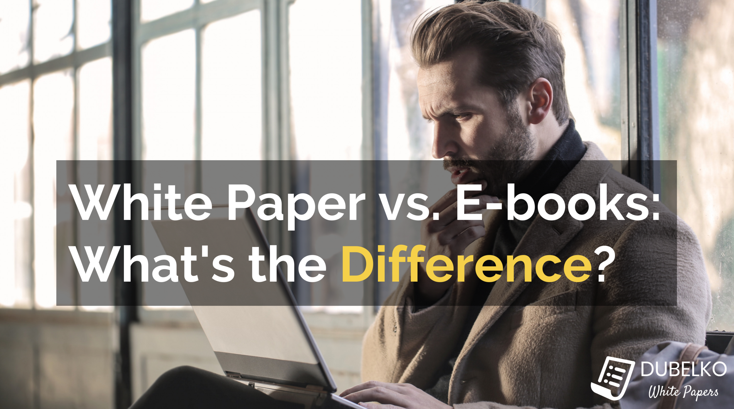 White Papers vs. E-books: What's the Difference?