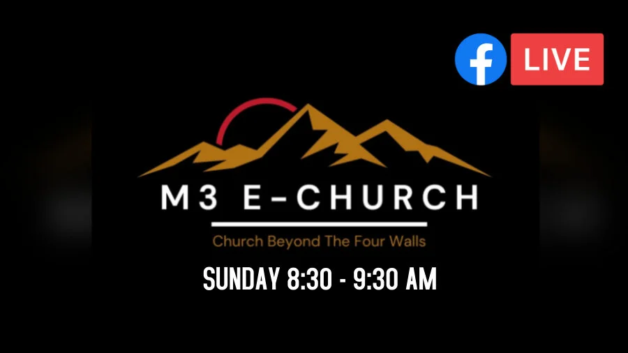 M3 E-Church via Facebook LIVE 
