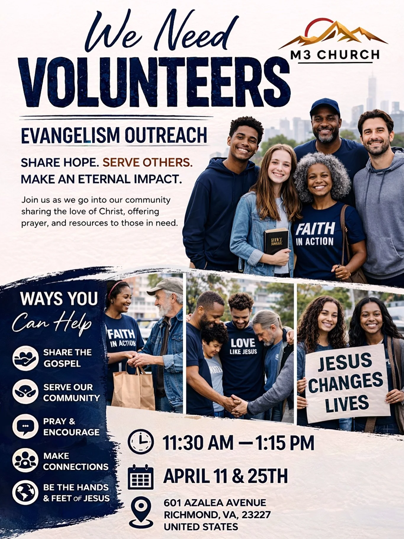 We need volunteers for Evangelism Outreach at M3 Church. Come be the hands and feet of Jesus as we share hope, serve others, pray, encourage, and make meaningful connections in our community.

Join us on April 11th &amp; 25th from 11:30 AM&ndash;1:15