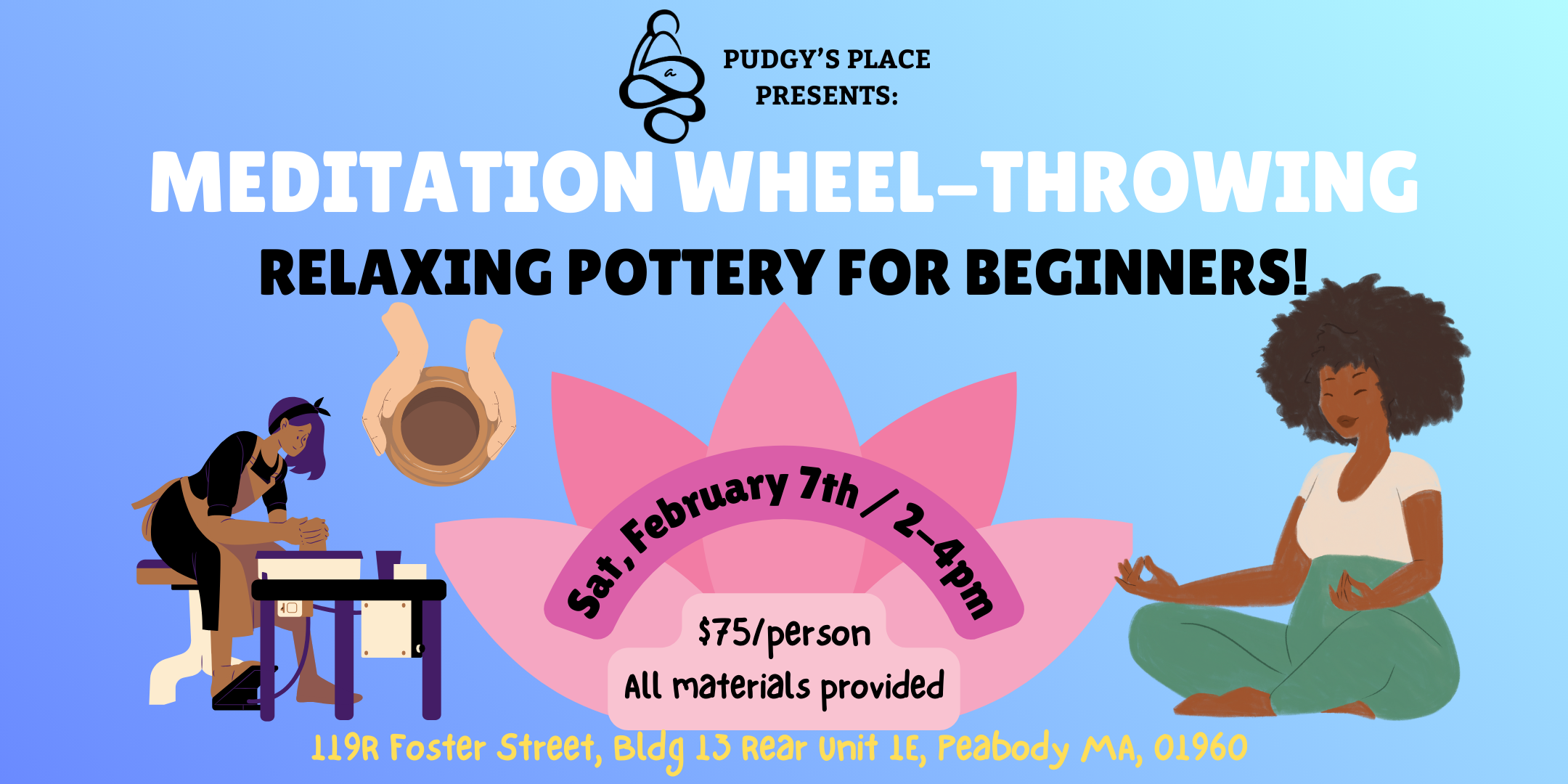 Meditation Pottery Workshop - Mindfulness Wheel Throwing! (2/7; 2-4pm)