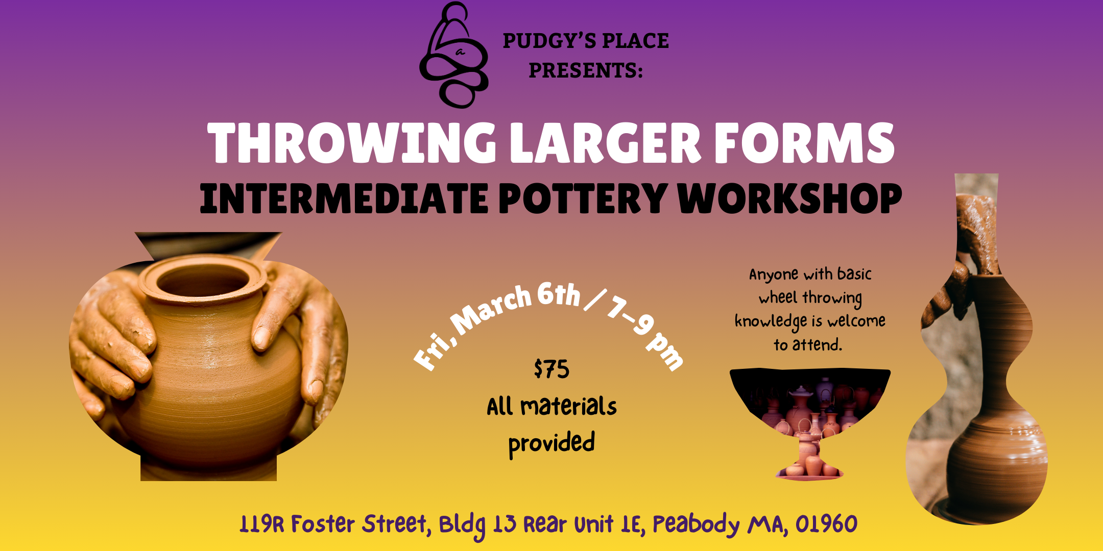 Intermediate Pottery Workshop - Throwing Large on the Wheel! (3/6; 7-9pm)