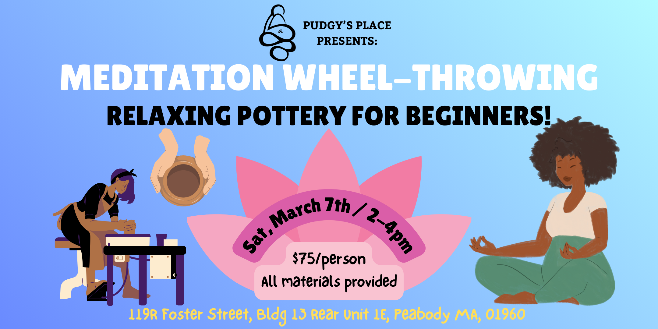 Meditation Pottery Workshop - Mindfulness Wheel Throwing! (3/7; 2-4pm)
