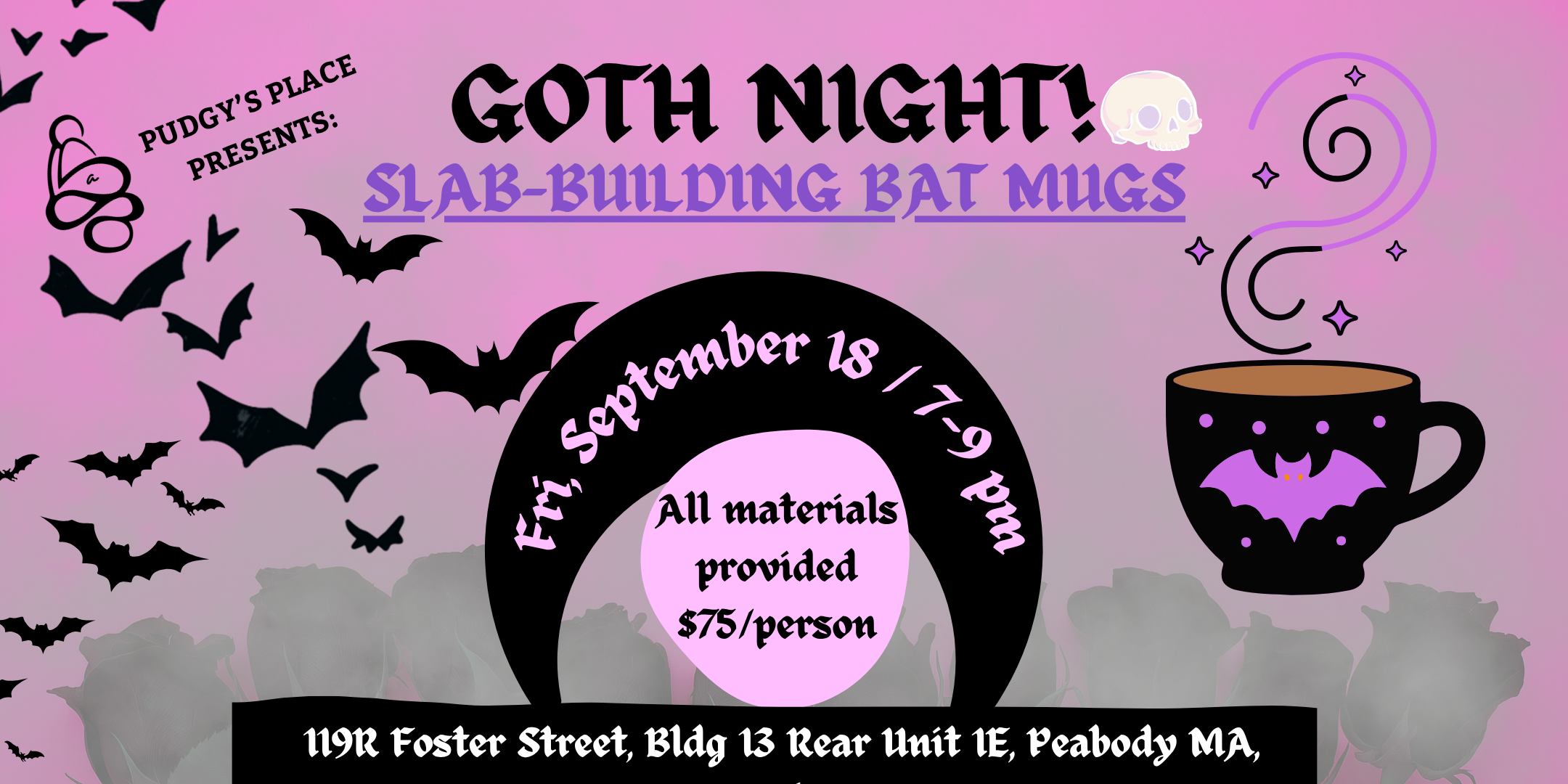 GOTH NIGHT! Slab-Building Clay Bat Mugs! (9/18; 7-9pm)!