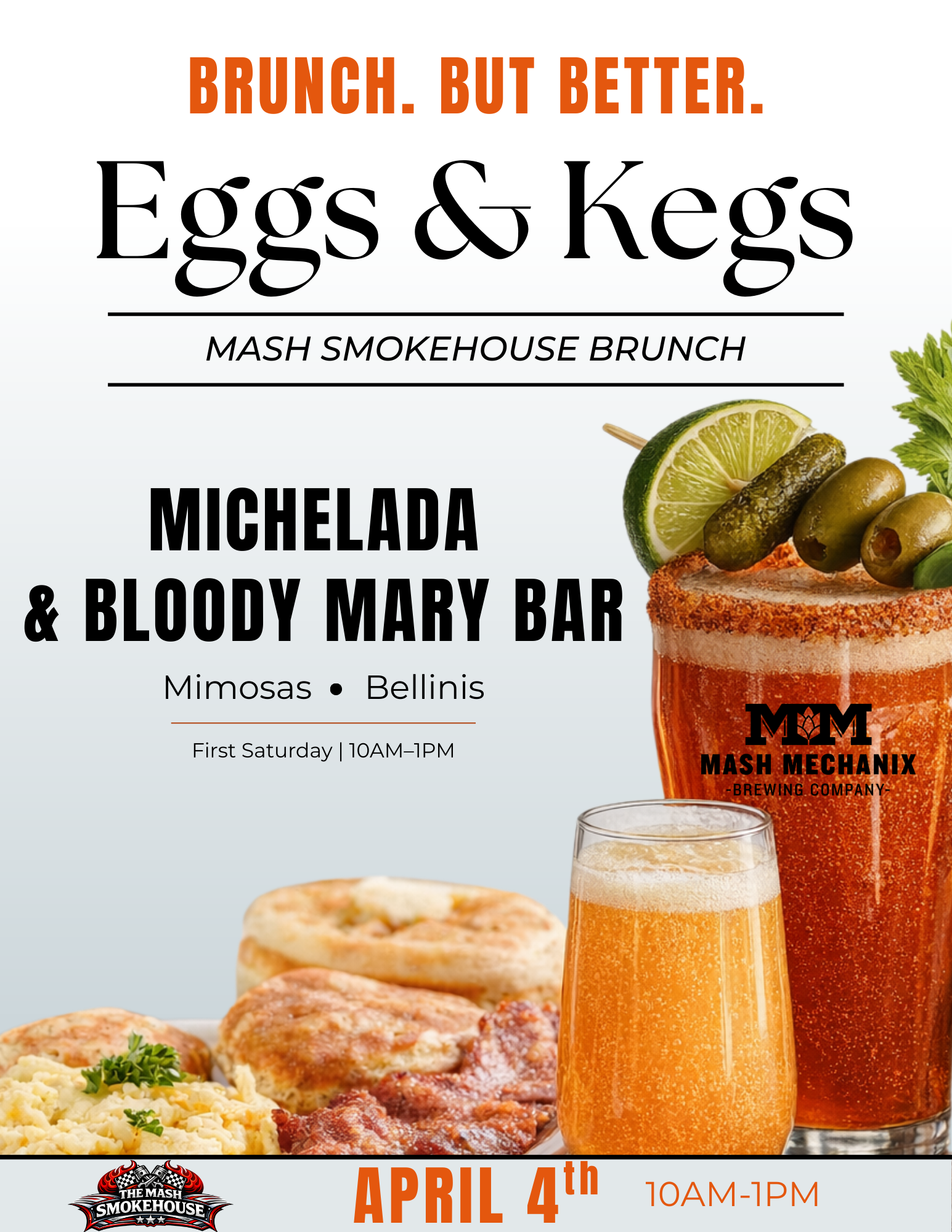 Flyer for “Eggs & Kegs” brunch at Mash Mechanix Brewing Company featuring brunch food, a michelada and mimosa, promoting a michelada and Bloody Mary bar with mimosas and bellinis on Saturday, April 4th from 10 AM to 1 PM.