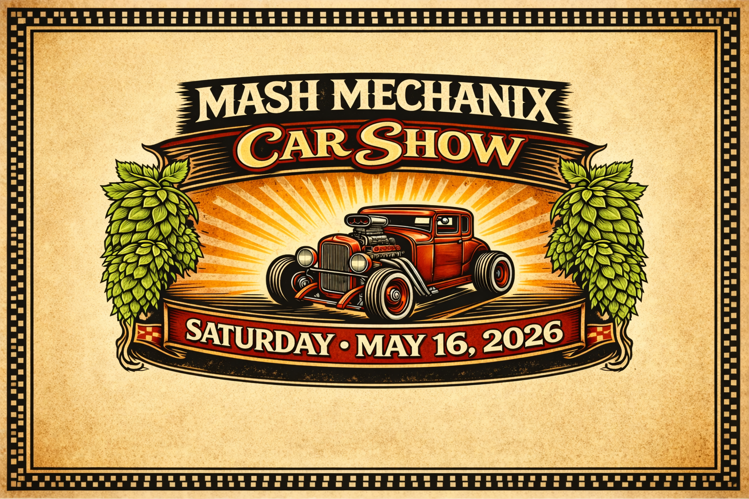 Vintage-style poster for Mash Mechanix Car Show featuring a red classic hot rod centered between green hop cones, with bold lettering and the date “Saturday, May 16, 2026” on a banner below.