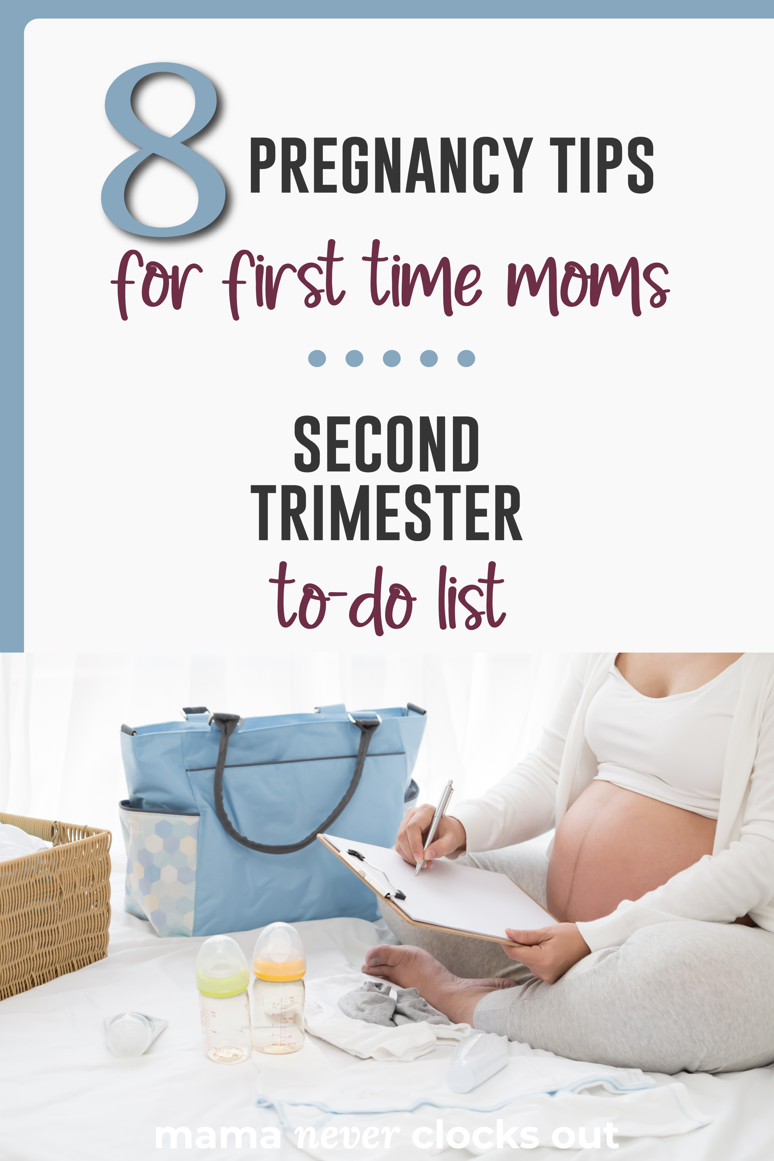 First-time Pregnancy Tips and Second Trimester To-Do List — Mama
