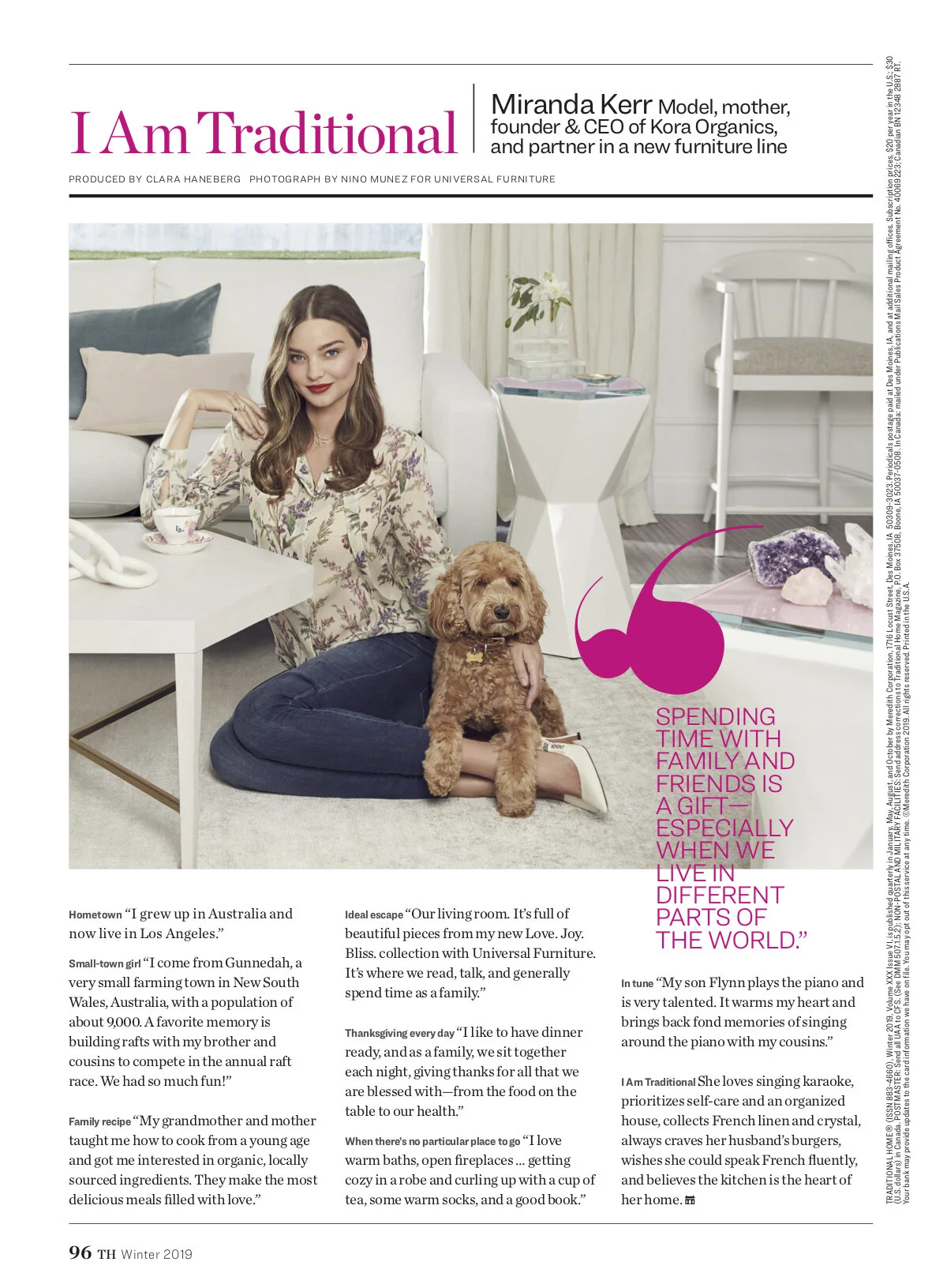  What makes the model, mother, founder &amp; CEO of Kora Organics, Universal Furniture design partner traditional? She loves singing karaoke and collects French linen and crystals.    Traditional Home  magazine, Winter 2019 