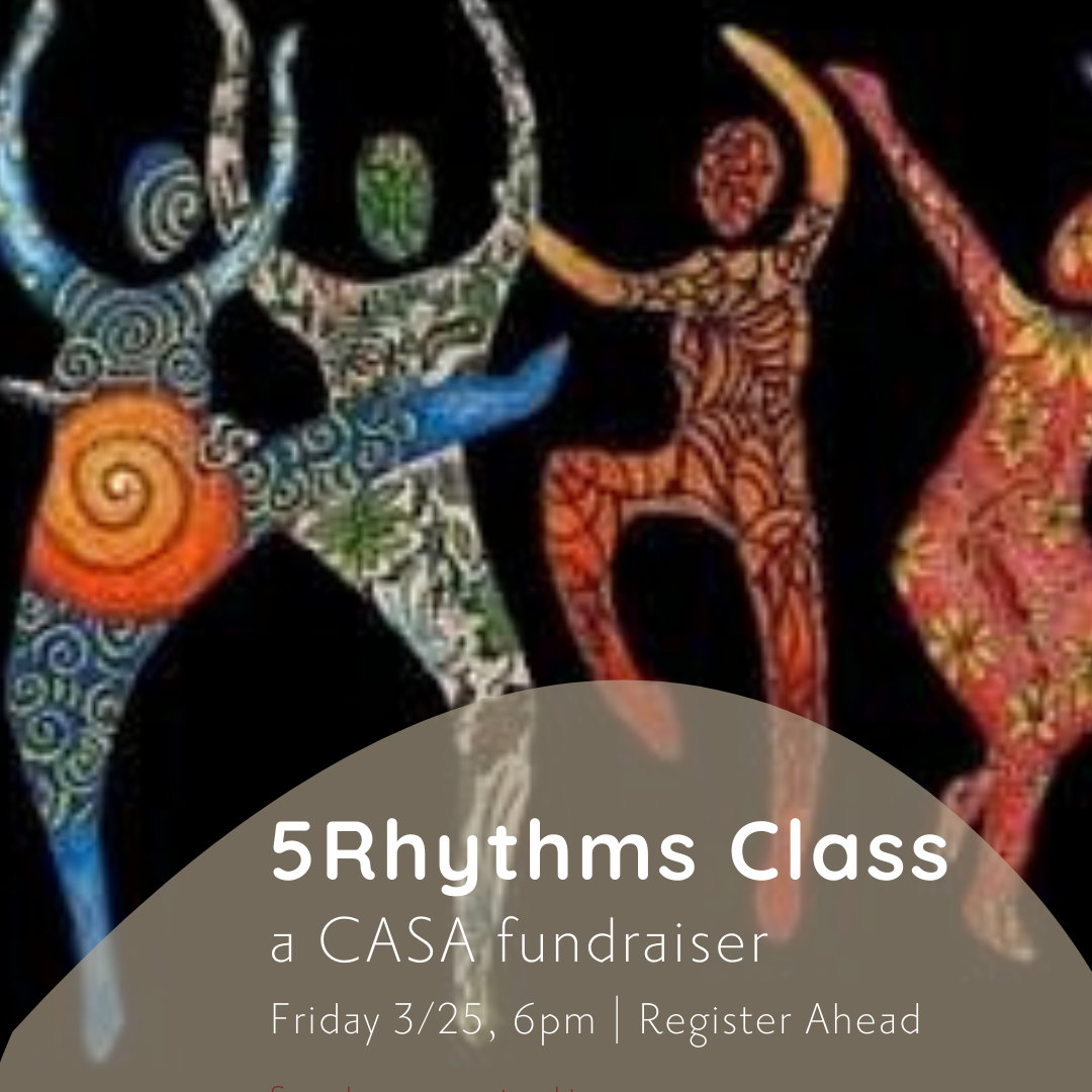5Rhythms Class a CASA Fundraiser