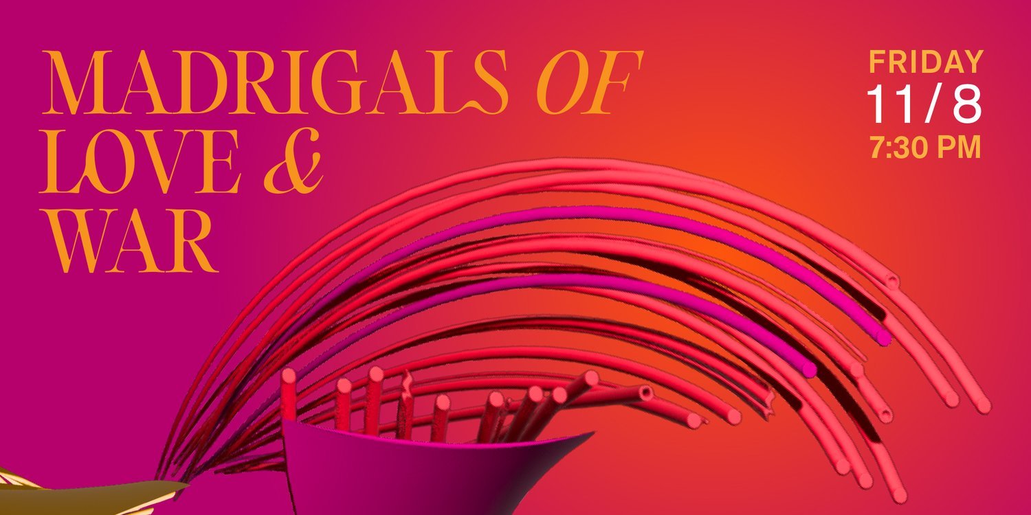 "Madrigals of Love and War" with Ars Lyrica Houston
