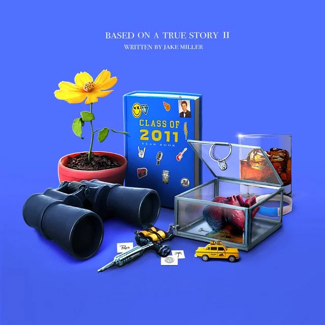 Jake Miller  - Based on a True Story                                                             Release date:  Nov 4 2022                                                                            Label:  Empire