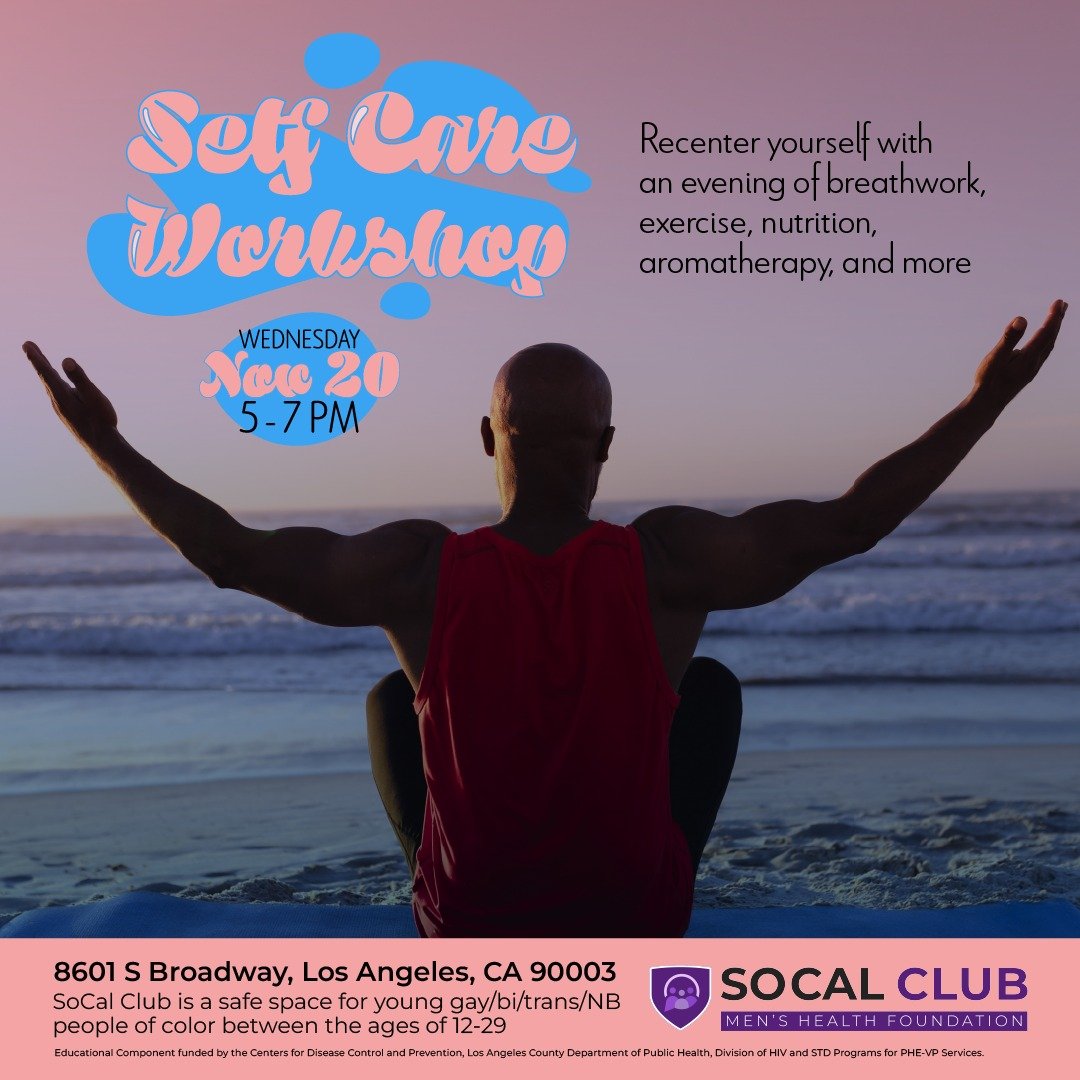 Need some self care before Thanksgiving with family? 🫥 We got you! 🤝 Join us for breath work, exercise, and more next Wednesday!

#selfcare #selflove #breathwork #exercise #nutrition #aromatherapy #socalclub #southla #gaysouthla