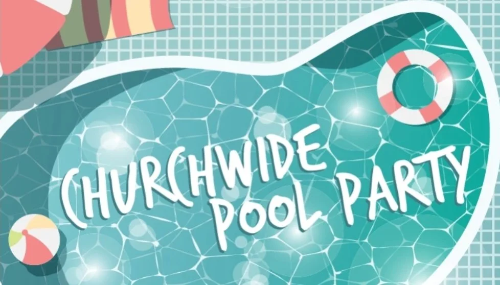 Churchwide Pool Party 