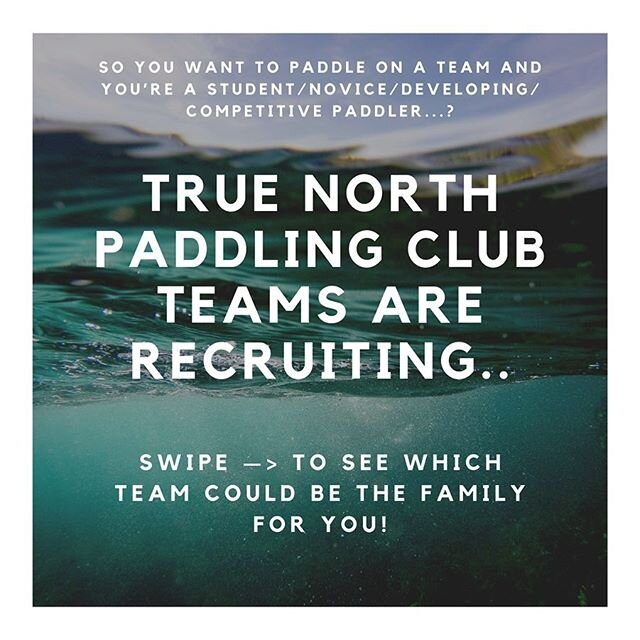 Our True North Paddling Club teams are recruiting and you could be part of this great family. Whether you are a student, beginner, recreational, developing, competitive or expert paddler, there is a team for you! Swipe ➡️ to see our current teams of 