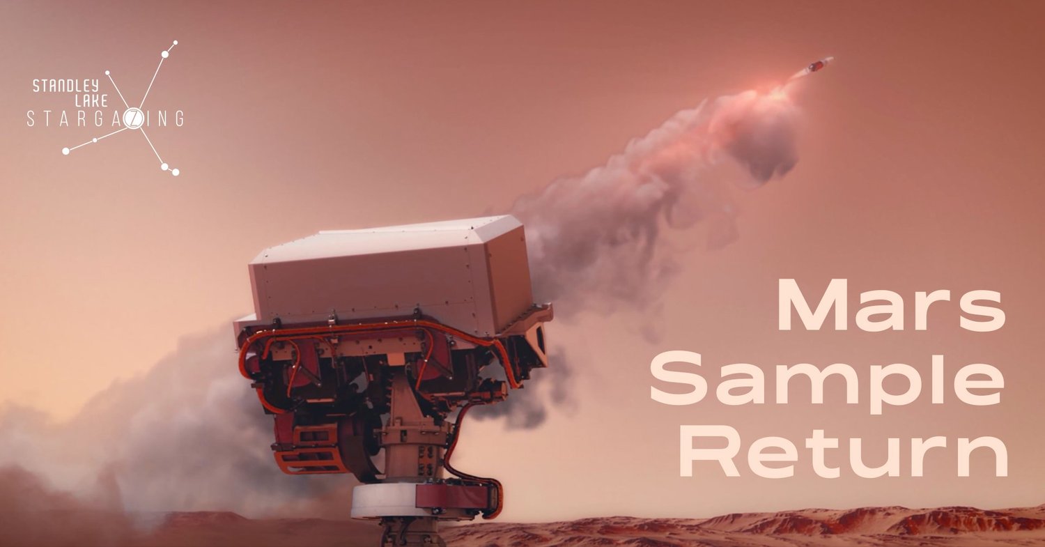 Mars Sample Return — Standley Lake Stargazing