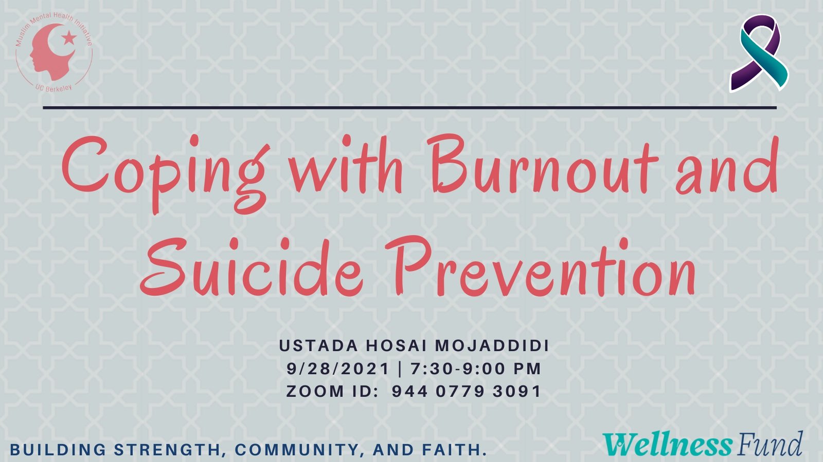 09/28/21 Coping with Burnout and Suicide Prevention - Ustadha Hosai Mojaddidi