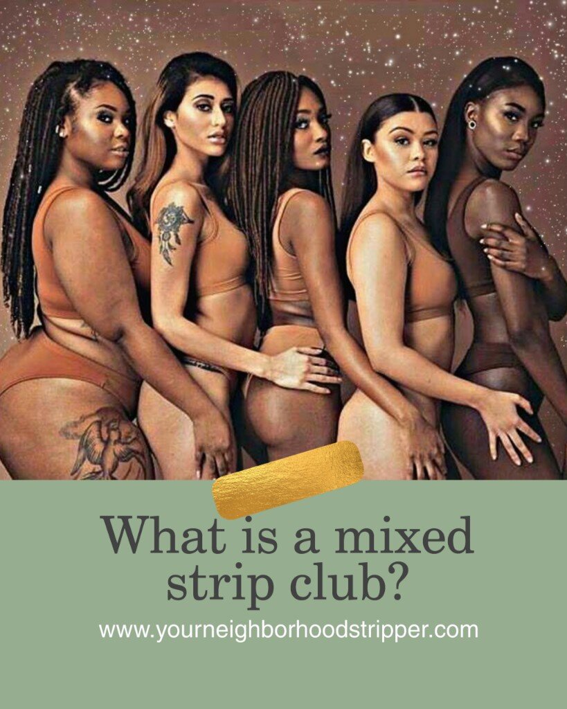 What is a mixed strip club and how are they dark-skin friendly? — Your  Neighborhood Stripper