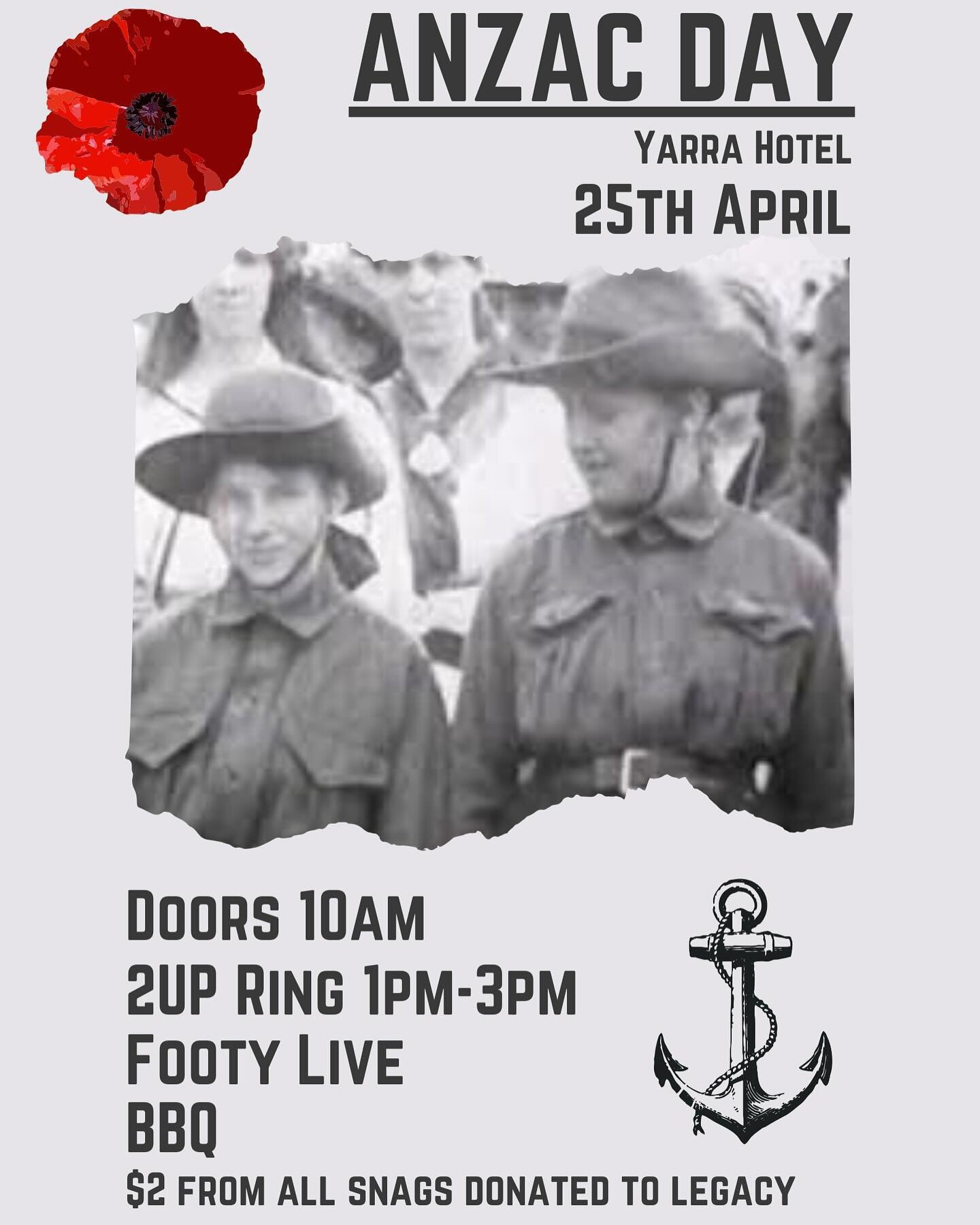 A day to remember&hellip; Lest we forget. 
We&rsquo;re getting ready for a big Anzac Day at the Yarra hotel and we&rsquo;d love you to join us!

- Doors at 10am
- 2UP between 1-3pm (hosted by our good friend @aarongocs)
- Collingwood Vs Essendon live