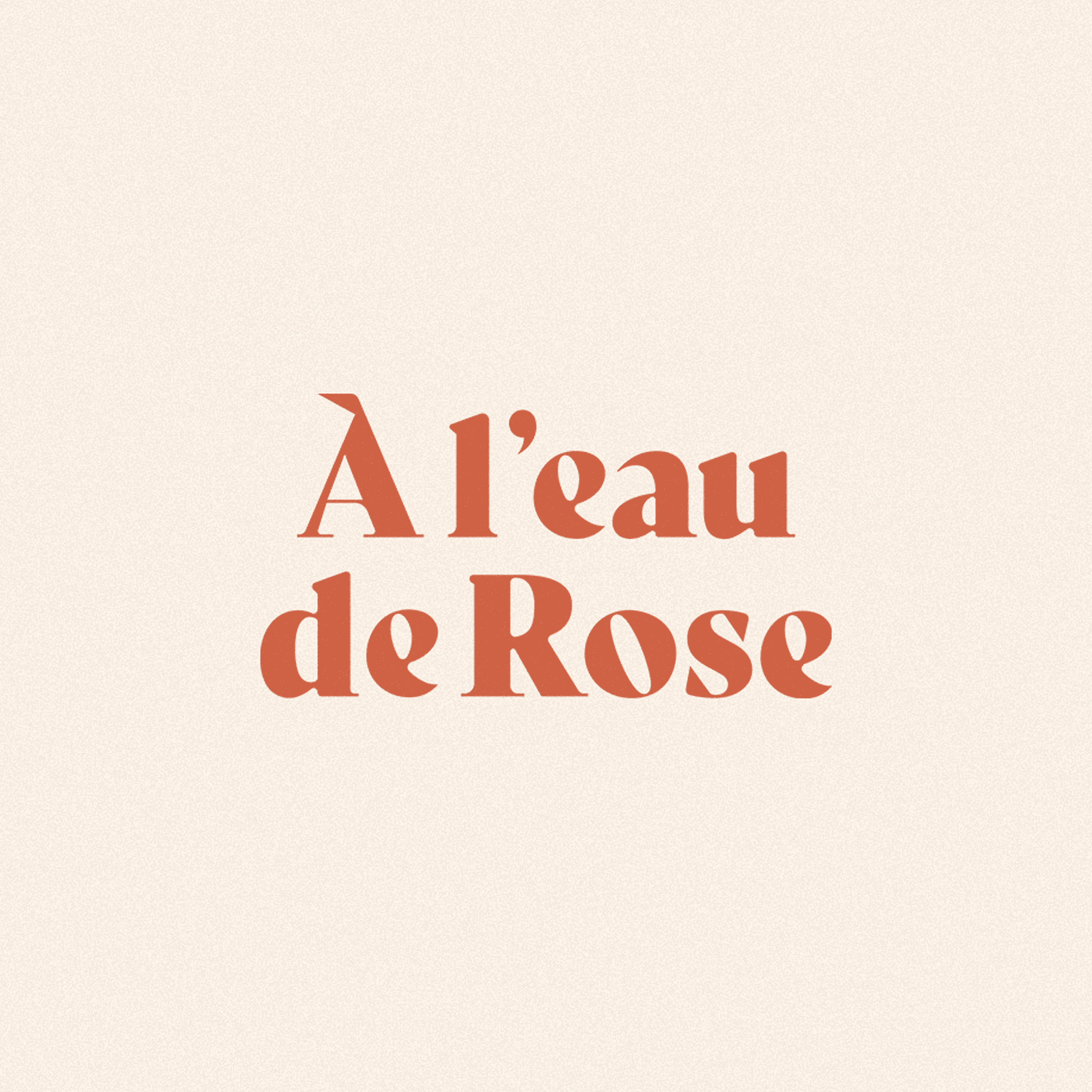 À l'eau de Rose