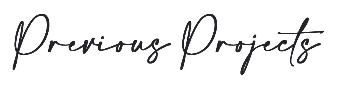 Handwritten text saying 'Previous Projects' in black script font.