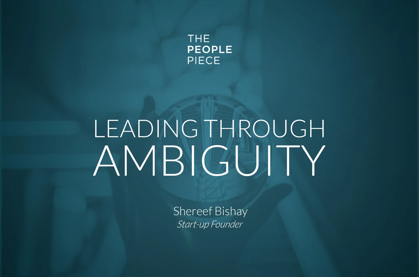Leaders as Containers of Ambiguity